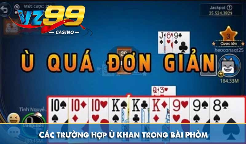 Các trường hợp Ù Khan trong bài Phỏm