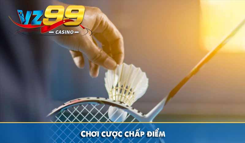 Chơi cược chấp điểm