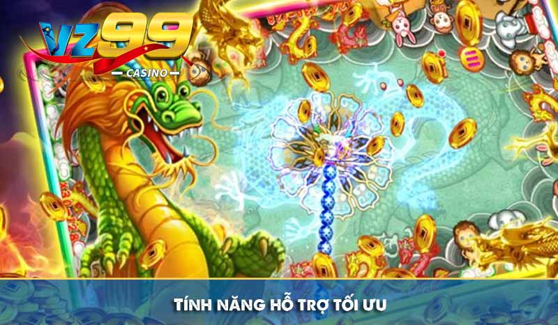 Tính năng hỗ trợ tối ưu