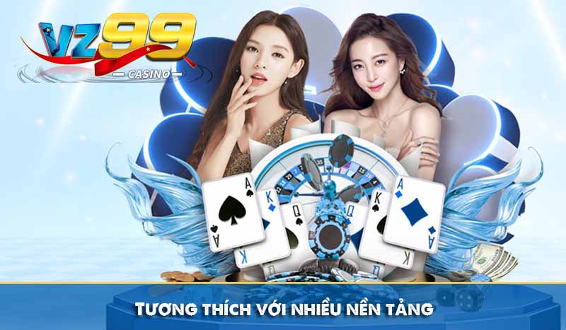 Tương thích với nhiều nền tảng